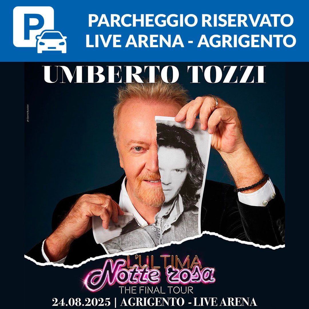 Parcheggio Live Arena - Umberto Tozzi